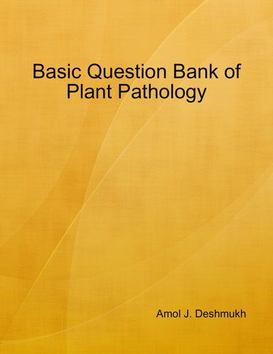 Basic Question Bank of Plant Pathology