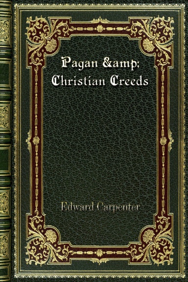 Pagan & Christian Creeds