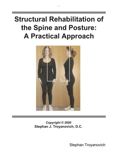 Structural Rehabilitation of the Spine and Posture:  A Practical Approach