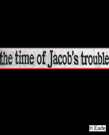 The Time of Jacob's Trouble