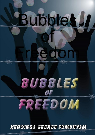 Bubbles of Freedom