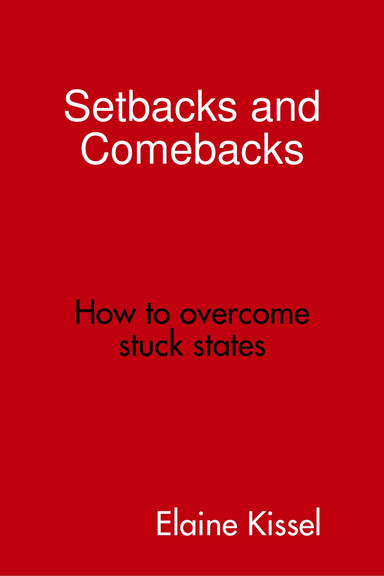 Setbacks and Comebacks