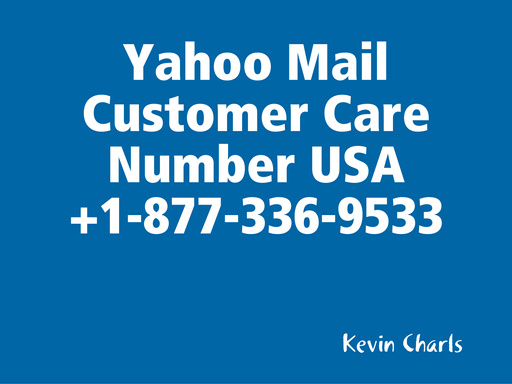 Yahoo Mail Customer Care Number USA +1-877-336-9533