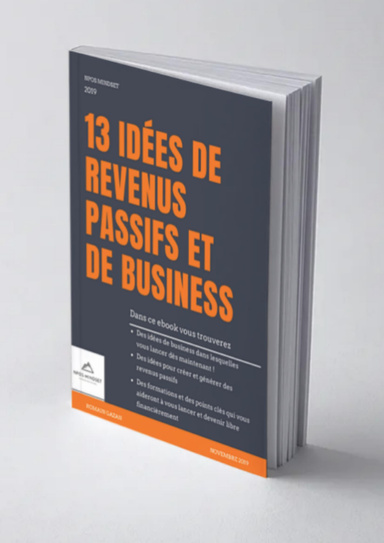 13 Idées de revenus passifs et de business