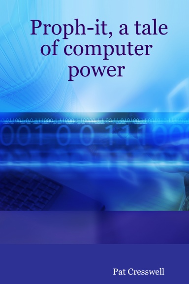 Proph-it, a tale of computer power