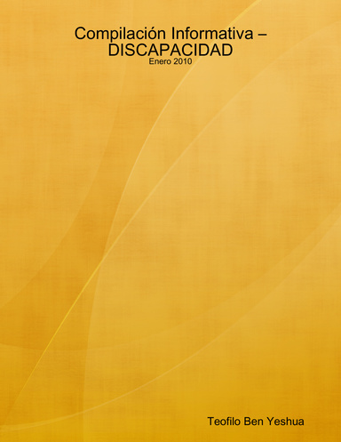 Compilación Informativa – DISCAPACIDAD - Enero 2010