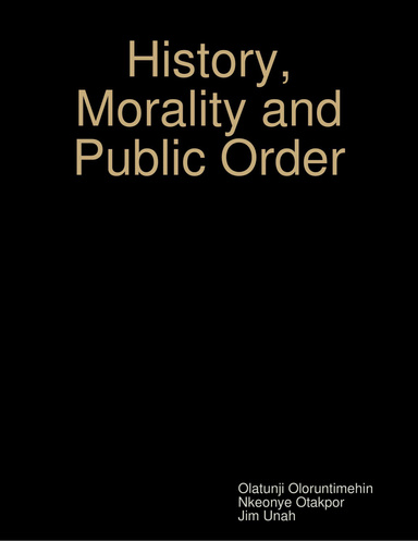 History, Morality and Public Order