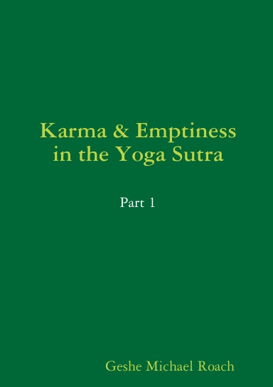 Karma & Emptiness in the Yoga Sutra - P1