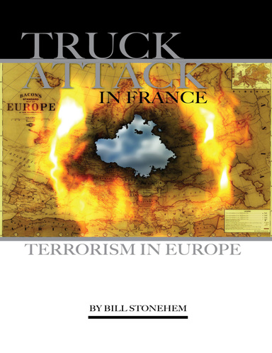 Truck Attack In France: Terrorism In Europe