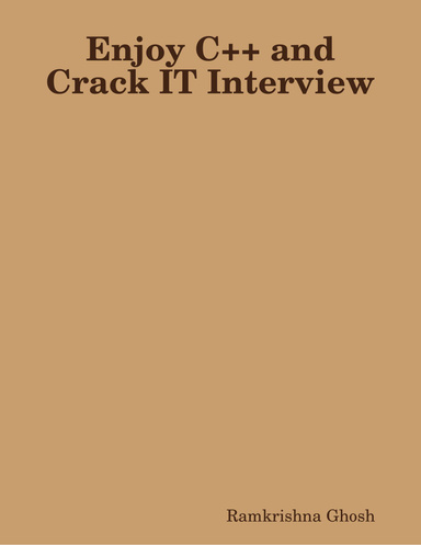 Enjoy C++ and Crack IT Interview