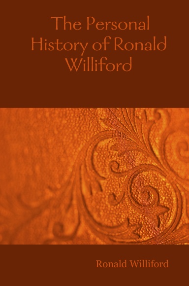 The Personal History of Ronald Williford