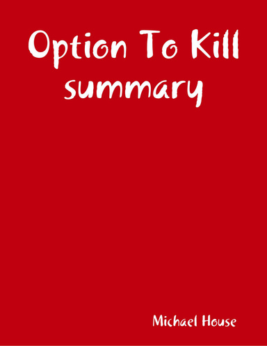 Option To Kill summary