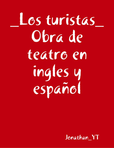 Obra de teatro en ingles y español