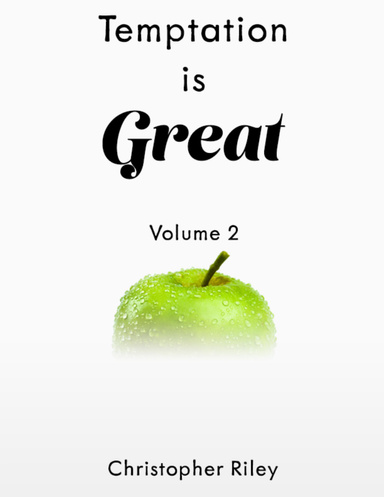 Temptation Is Great: Volume 2