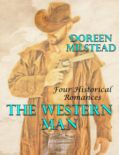 The Western Man: Four Historical Romances