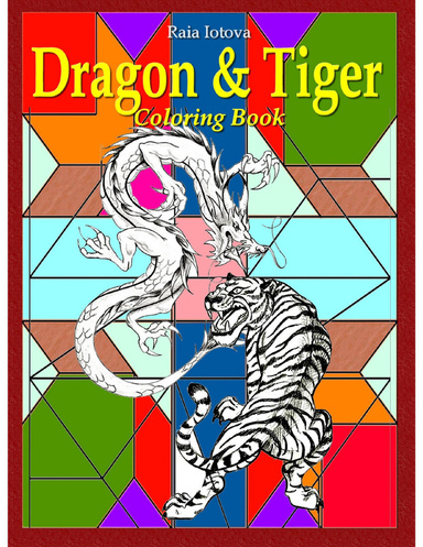 Dragon & Tiger: Coloring Book