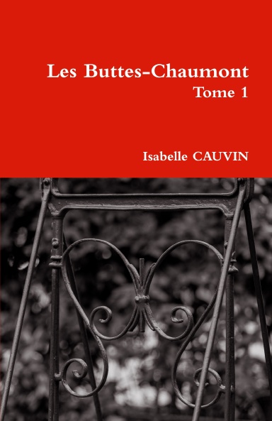 Les Buttes-Chaumont - Tome 1