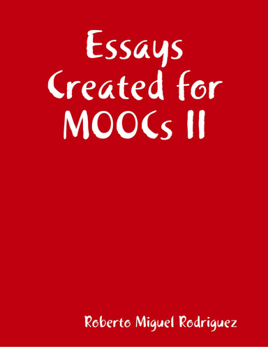 Essays Created for MOOCs II