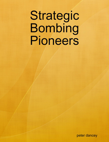 Strategic Bombing Pioneers