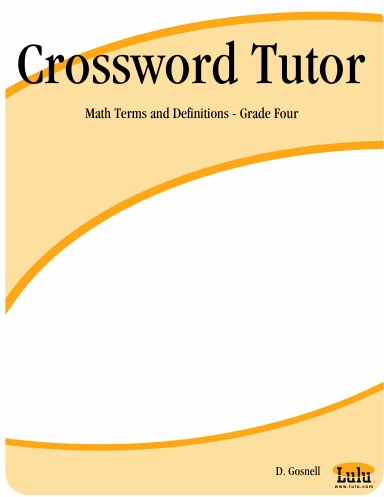 Crossword Tutor: Math Terms and Definitions - Grade Four