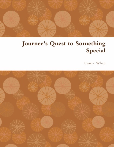 Journee's Quest to Something Special