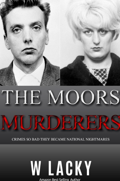 Serial Killers Ian Brady Myra Hindley