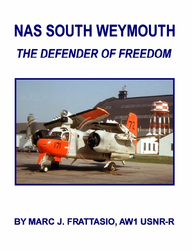 NAS South Weymouth: The Defender Of Freedom