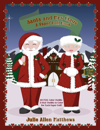 Santa and Mrs Claus: A Paper Doll Book