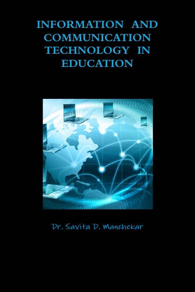 INFORMATION AND COMMUNICATION TECHNOLOGY IN EDUCATION
