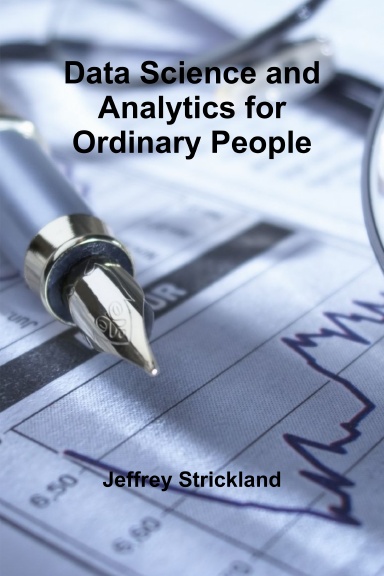 Data Science and Analytics for Ordinary People