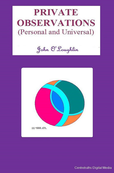 Private Observations – Personal and Universal
