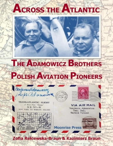 Across the Atlantic: The Adamowicz Brothers, Polish Aviation Pioneers