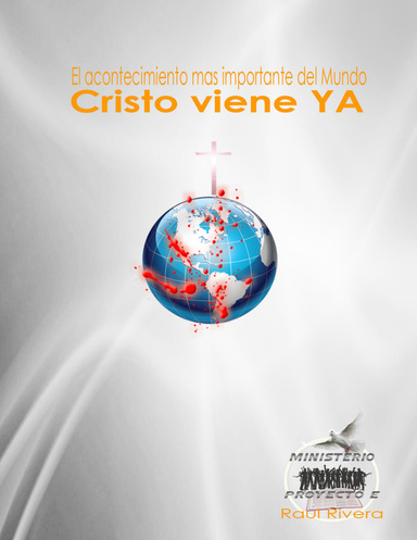 Cristo viene Ya