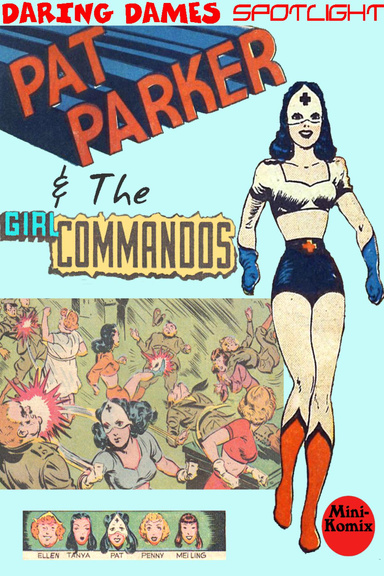 Daring Dames Spotlight: Pat Parker & The Girl Commandos