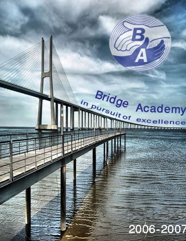Bridge Academy Yearbook 2006-2007