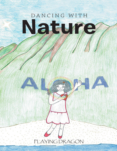 Dancing With Nature