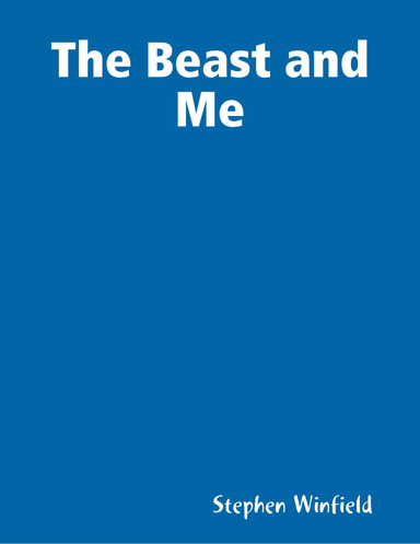 The Beast and Me
