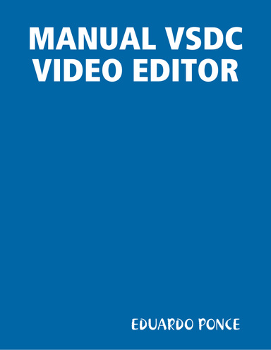 MANUAL VSDC VIDEO EDITOR