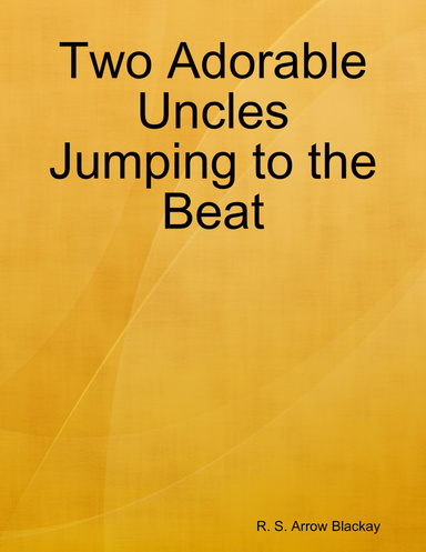 Two Adorable Uncles Jumping to the Beat