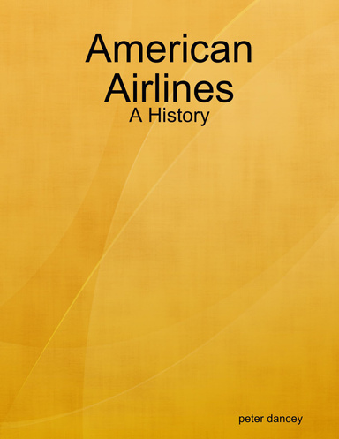 American Airlines - A History