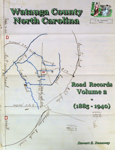 Watauga County, N.C. - Road Records - Vol 2 (1885-1940)