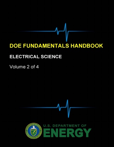 DOE Fundamentals Handbook - Electrical Science (Volume 2 of 4)