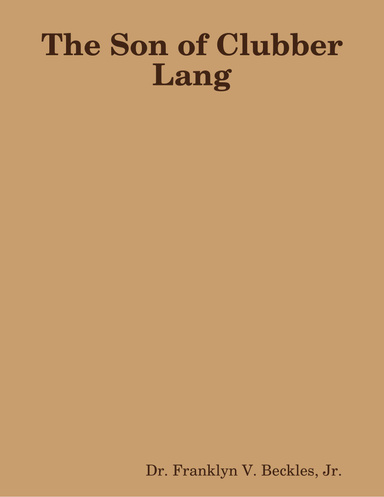 The Son of Clubber Lang