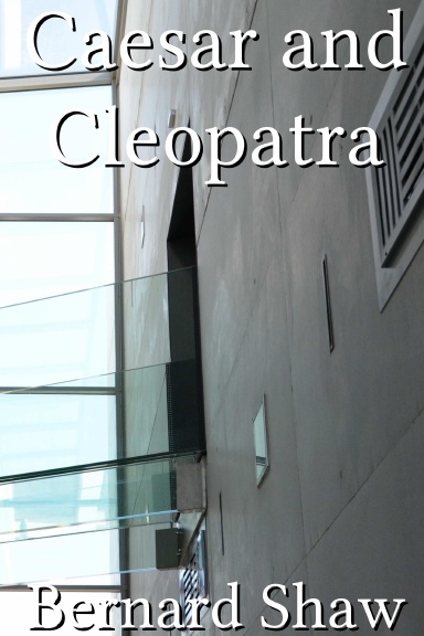 Caesar and Cleopatra