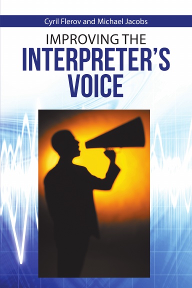 Improving the Interpreter’s Voice