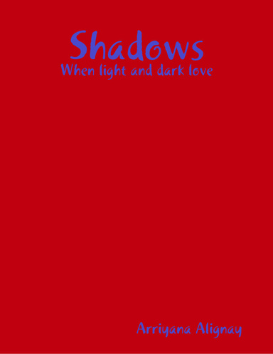 Shadows