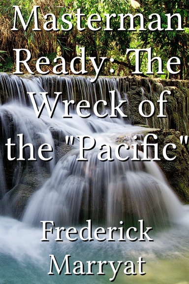 Masterman Ready: The Wreck of the "Pacific"