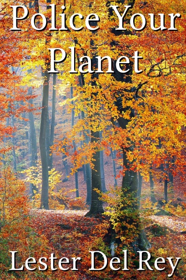 Police Your Planet