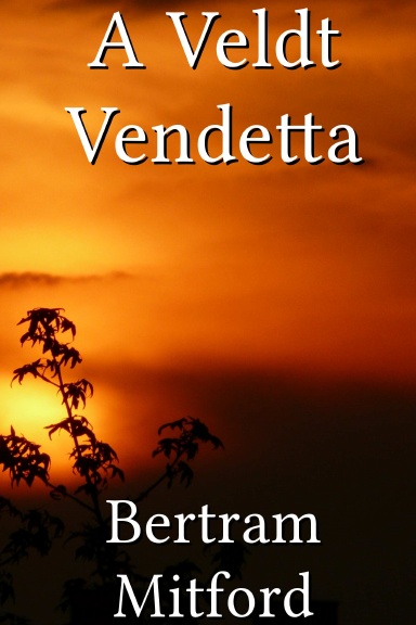 A Veldt Vendetta