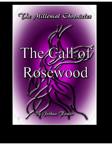 The Call of Rosewood